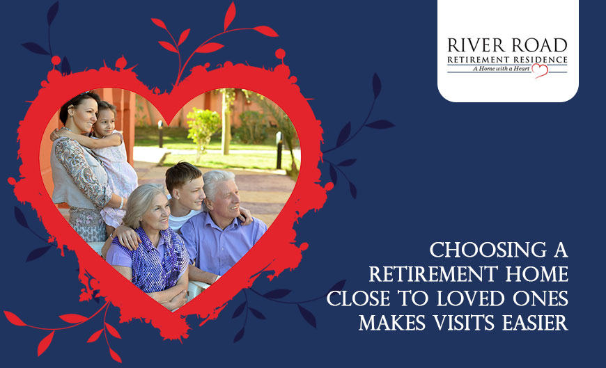 Consider Proximity to Family and Friends Before Choosing A Retirement Home